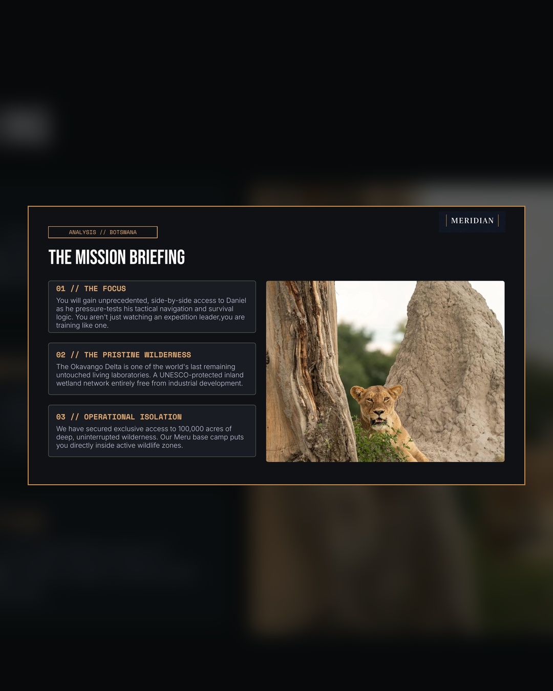 The mission briefing — pristine wilderness and isolation
